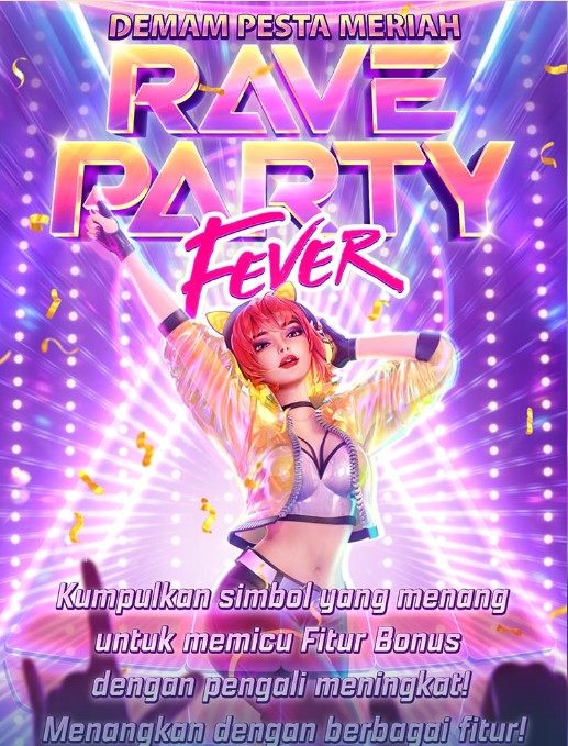 Rave Party Fever Slot